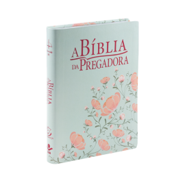 A Bíblia da Pregadora  RC Capa Flores Verde/Salmão