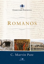 Romanos - S�rie coment�rio expositivo C. MARVIN PATE