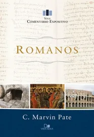 Romanos - S�rie coment�rio expositivo C. MARVIN PATE