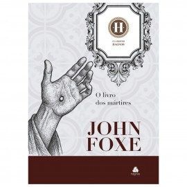 O Livro dos M�rtires - John Foxe