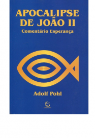Comentário Apocalipse de João ii Adolf Pohl