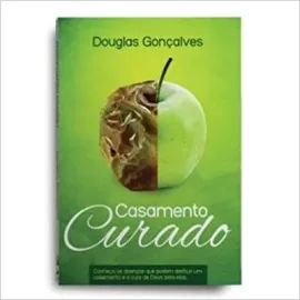 Casamento Curado - Douglas Gon�alves