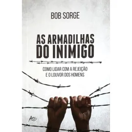 Armadilhas Do Inimigo  Bob Sorge