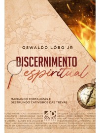 Discernimento Espiritual Oswaldo Lobo