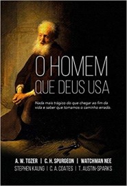 O Homem Que Deus Usa  Tozer