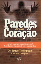 Paredes Do Meu Corao Dr Bruce Thompson