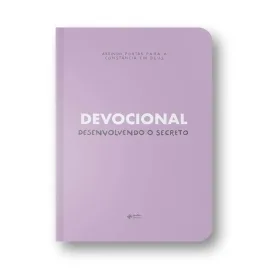 Devocional � Desenvolvendo o Secreto lilas