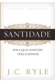 Livro Santidade  J.C. Ryle 