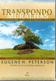 Transpondo Muralhas  Eugene H.Peterson