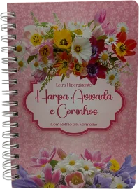 Harpa Avivada e Corinhos Flores Rosa Letra Hipergigante Capa Dura
