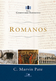 Romanos - S�rie coment�rio expositivo C. MARVIN PATE