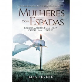 Mulheres Com Espadas  Lisa Bevere