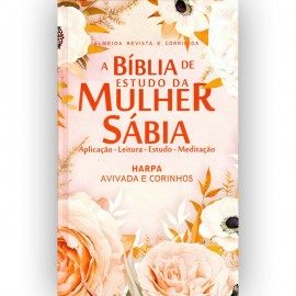 Bblia Mulher Sbia ARC Harpa Avivada Capa Dura Arranjo Rosas