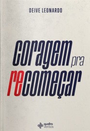 Coragem Pra Recomecar Deive Leonardo 