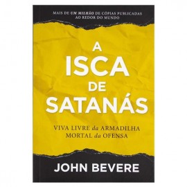 A Isca de Satan�s  Jonh Bevere
