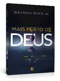 Livro Mais Perto de Deus