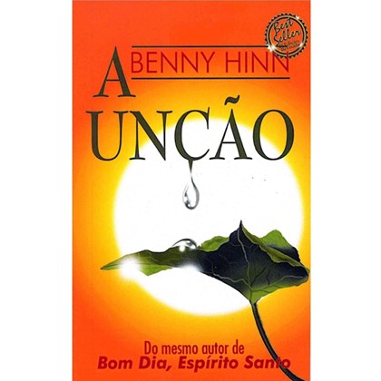 Livro A Uncao Grande Benny Hinn - Livraria Evangélica Shalom