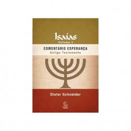 Coment�rio Esperan�a AT Isa�as - Volume 2 Dieter Schneider Dieter Schneider