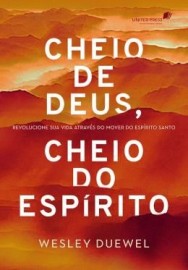 Cheio De Deus, Cheio Do Esp�rito