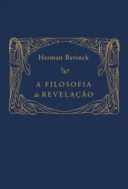 A Filosofia Da Revela��o Herman Bavinck