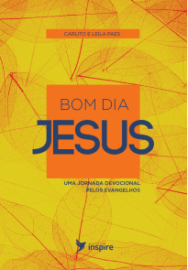 Bom Dia Jesus - Carlito E Leila Paes