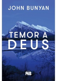Temor A Deus John Bunyan