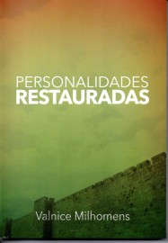 Personalidades Restauradas Valnice Milhomens