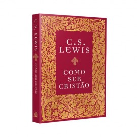 Livro - Como Ser Cristo C.S.LEWIS