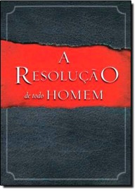 A Resolu��o de Todo Homem capa Brochura