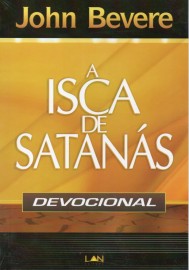 Devocional Isca De Satanas - John Bevere