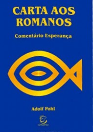 Comentrio Carta aos Romanos  Adolf Pohl