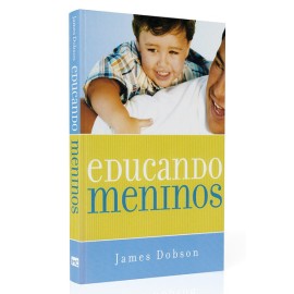 Educando Meninos James Dobson 