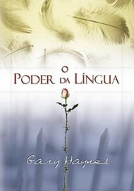 O Poder Da Lingua Haynes - Gary