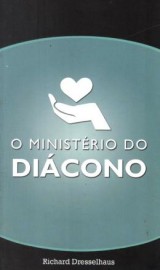 Ministerio Do Diacono, O