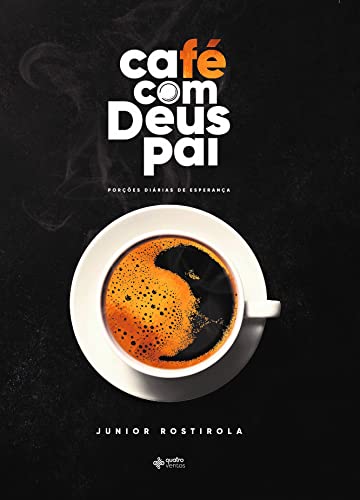 Café com Deus Pai 2024 + Café com Deus Pai Kids 2024 - Junior Rostirola - 2  Livros Físicos