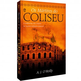 Livro Os Martires Do Coliseu A. J. Oreilly